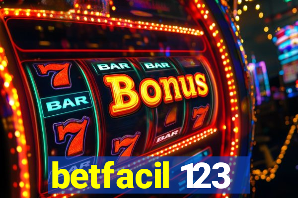 betfacil 123